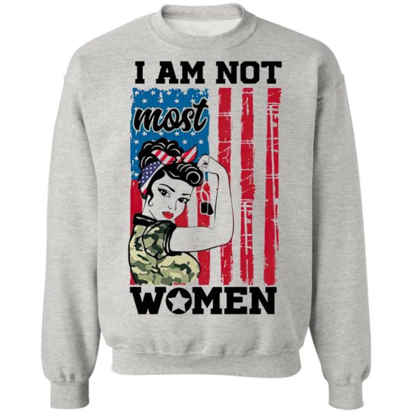 Strong Woman I Am Not Most Women American Flag Shirt