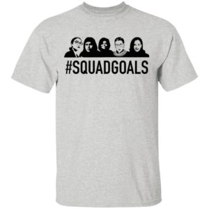 SQUAD GOALS Supreme Court Justices RBG Shirt
