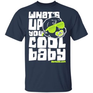 Mcelroy Brothers Merch Mbmbam Merch Whats Up You Cool Baby Shirt