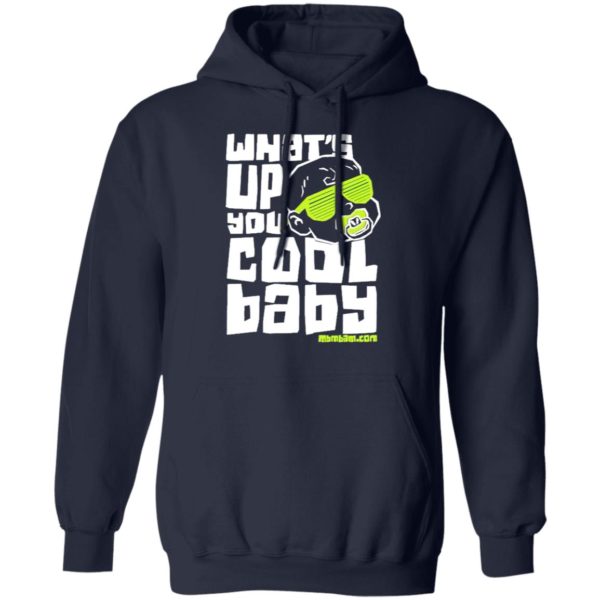 Mcelroy Brothers Merch Mbmbam Merch Whats Up You Cool Baby Shirt
