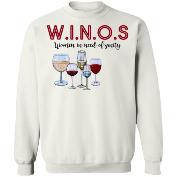 Winos Women In Need Of Sanity Wine Shirt
