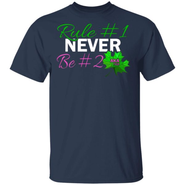 First Rule Never Be Second Aka Sorority Sister 1908 Women Right Shirt, Ladies Tee