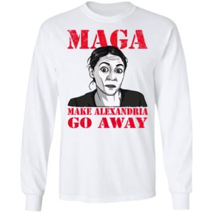 Make Alexandria Go Away Democratic Politician Shirt