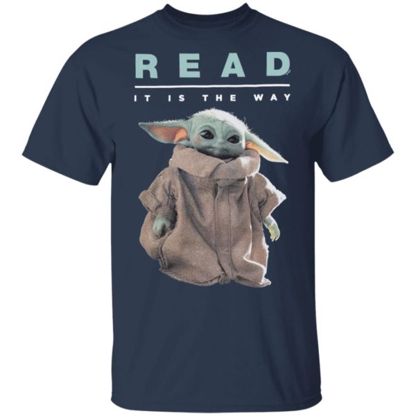 Baby Yoda The Child Star Wars Read It Is The Way Shirt, Ladies Tee