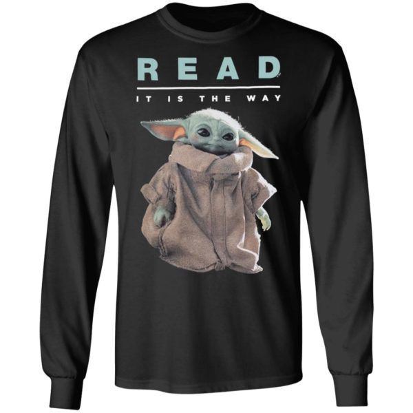 Baby Yoda The Child Star Wars Read It Is The Way Shirt, Ladies Tee