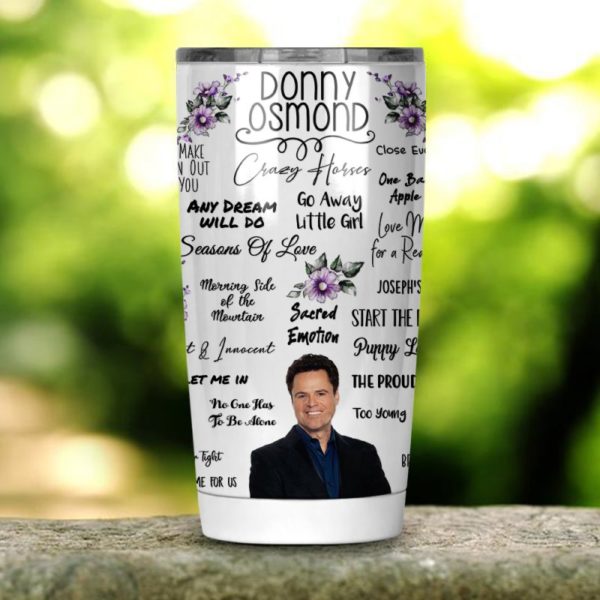 Donny Osmond Tumbler 20oz 30oz