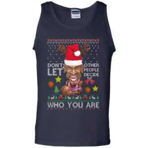 Dont let other people decide who you are Dennis Rodman Quote Christmas Ugly Shirt