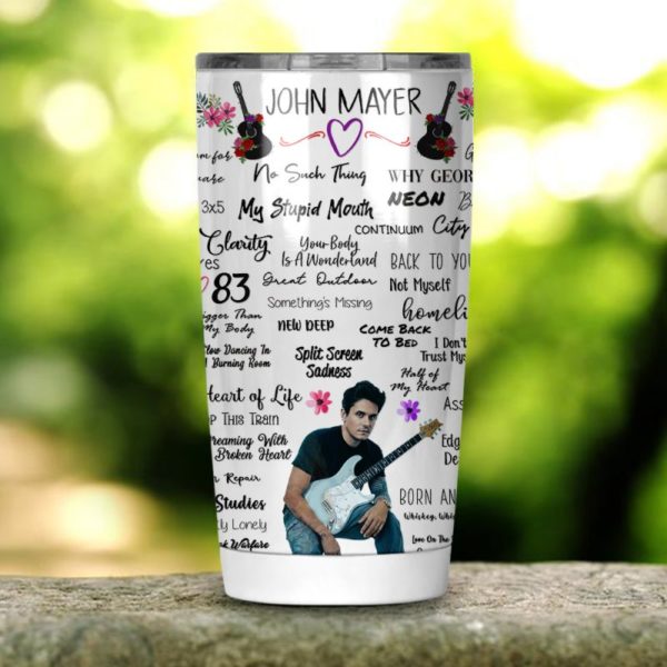 John Mayer Tumbler 20oz 30oz