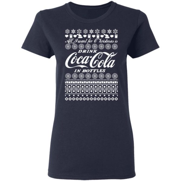 All I Want For Christmas Is Drink Coca Coca In Bottle Ugly Christmas Sweater