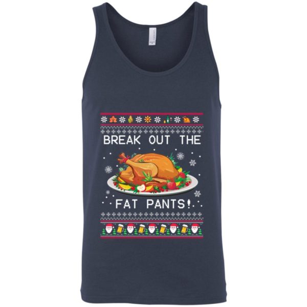 Break Out The Fat Pants Ugly Christmas Sweater