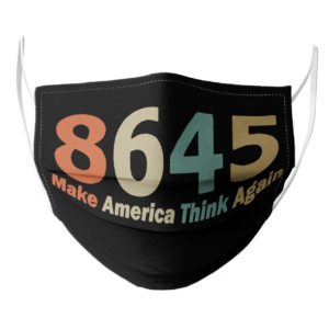 8645 Make America Think Again face mask
