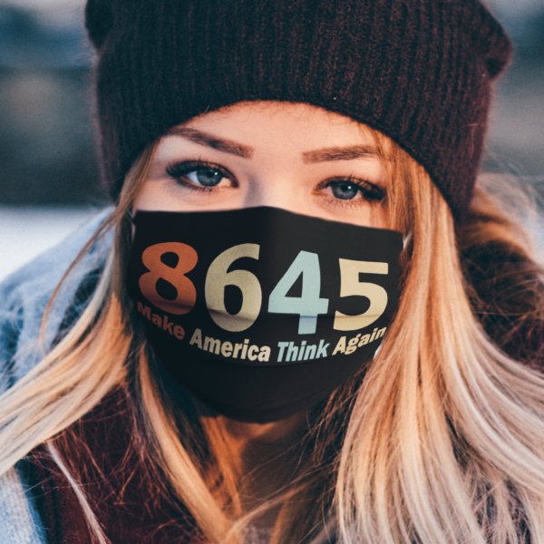 Make America Think Again 8645 face mask