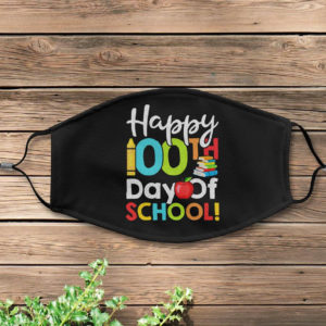 Happy 100th Day Of School With Pencil Face Mask Cover