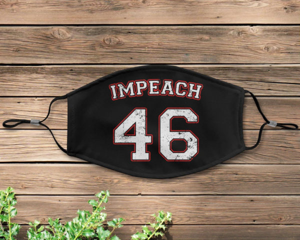Impeach 46 Joe Biden President Face Mask Cover