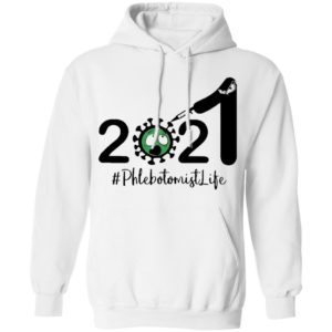 Happy New Year 2021 anti Covid 19 #Phlebotomist Life shirt
