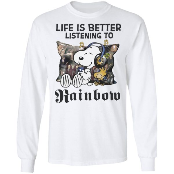 Snoopy Life Is Better Listening To Rainbow shirt