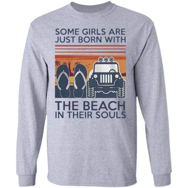 Some Girls Are Just Born With Flip Flop The Beach In Their Souls Shirt
