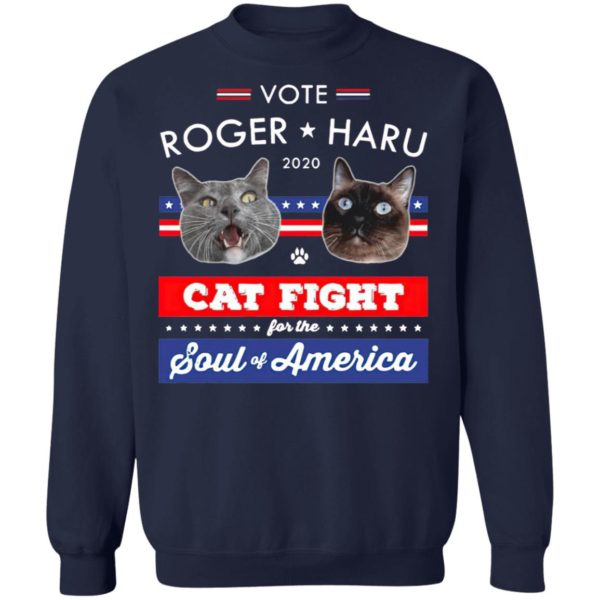 Vote Roger Haru 2020 Cat Fight For The Soul Of America Shirt