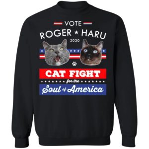 Vote Roger Haru 2020 Cat Fight For The Soul Of America Shirt