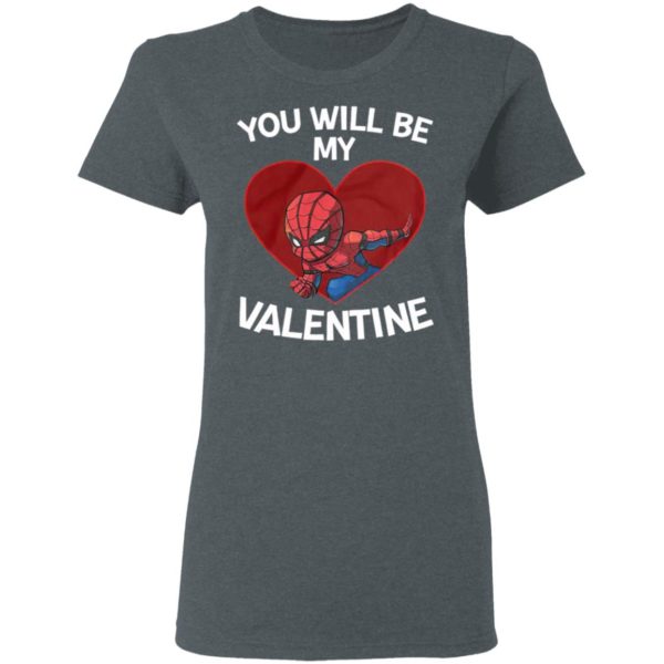 Spiderman You Will Be My Valentine shirt