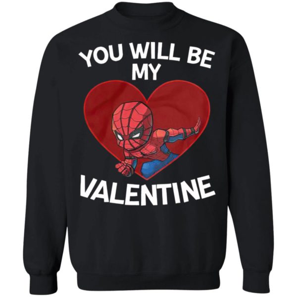 Spiderman You Will Be My Valentine shirt