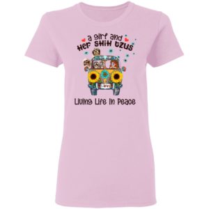 A Girl And Her Shih Tzus Living Life In Peace Love Shirt, ladies tee