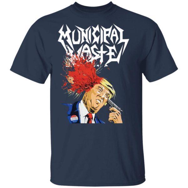 Municipal Waste Trump Shirt