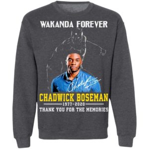 Wakanda Forever Chadwick Boseman 1977 2020 Thank You For The Memories Shirt