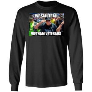We Salute All Vietnam Veterans Shirt