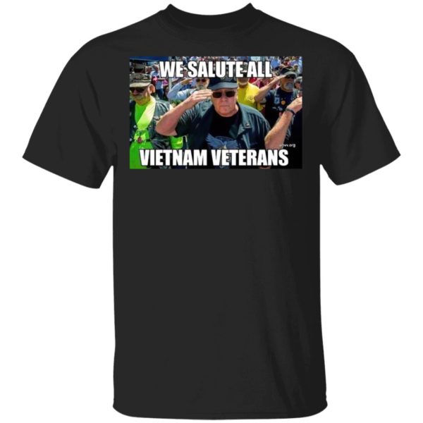 We Salute All Vietnam Veterans Shirt