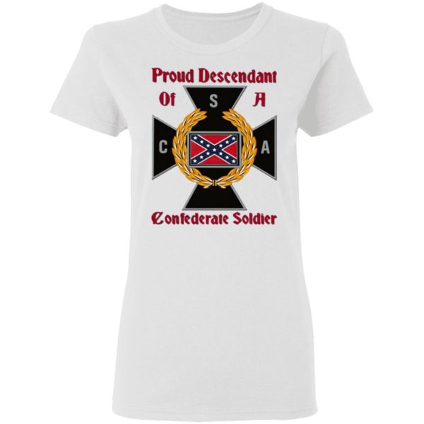 Nice CNA Proud Descendant Of A Confederate Soldier shirt
