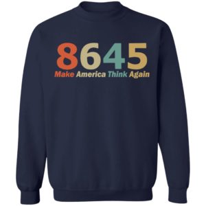 8645 Make America Think Again shirt