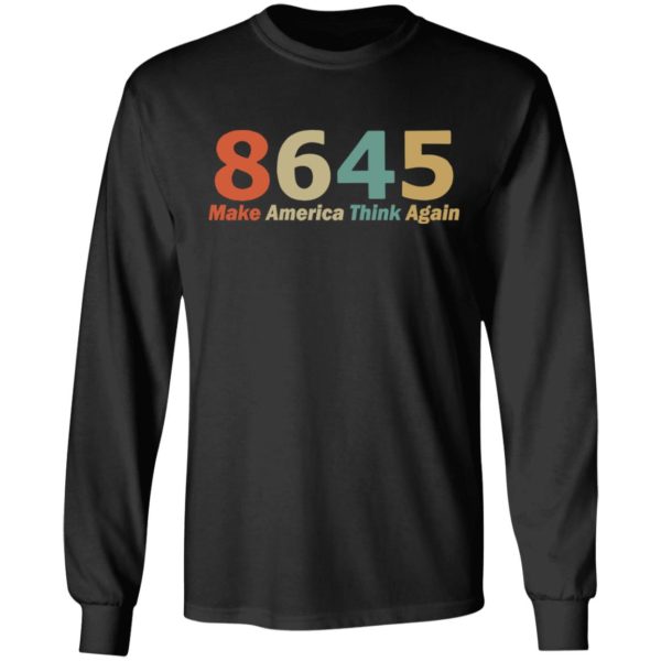 8645 Make America Think Again shirt