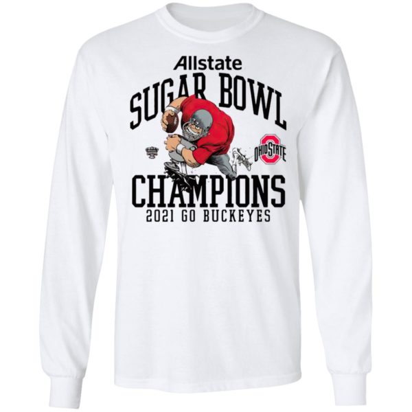Ohio State Buckeyes Allstate Sugar Bowl Champions 2021 Go Buckeyes Shirt
