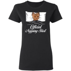 Yorkshire Terrier Official Napping shirt