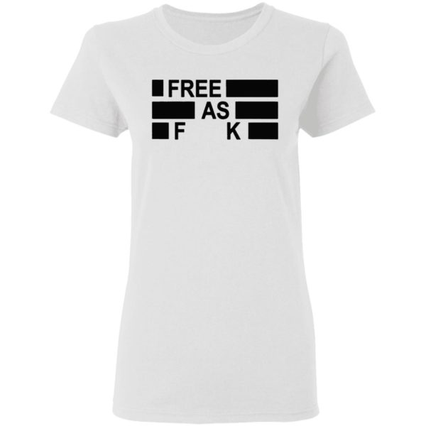 Kyle Rittenhouse Free As Fuck Shirt