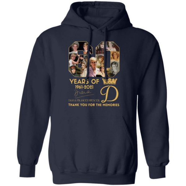 60 Years Of 1961-2021 Diana Frances Spencer Thank You For The Memories Signature Shirt