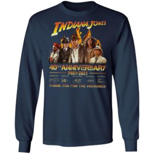 Indiana Jones 40Th Anniversary 1981-2021 Thank You For The Memories Signatures Shirt