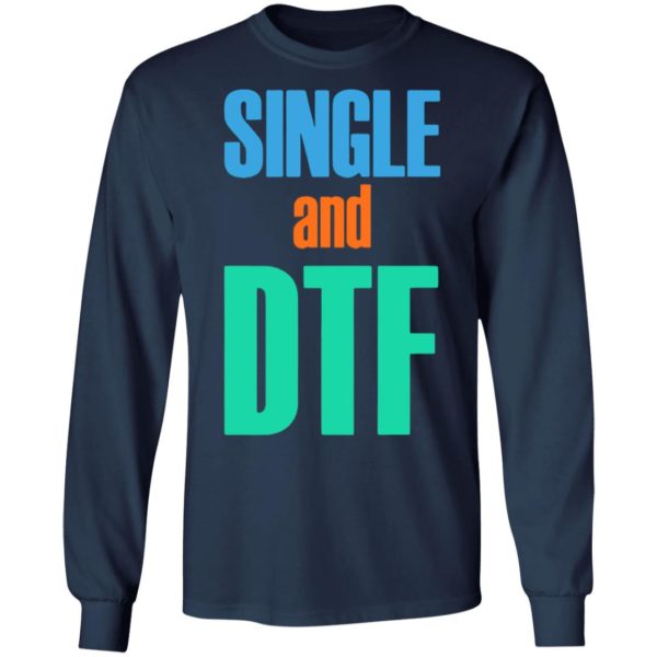 Single and Dtf shirt, Long Sleeve, Hoodie