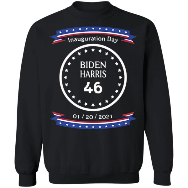 Inauguration day Biden Harris 46 01 20 2021 Shirt