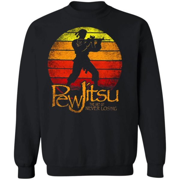 Pew Jitsu The Art Of Never Losing Vintage Shirt