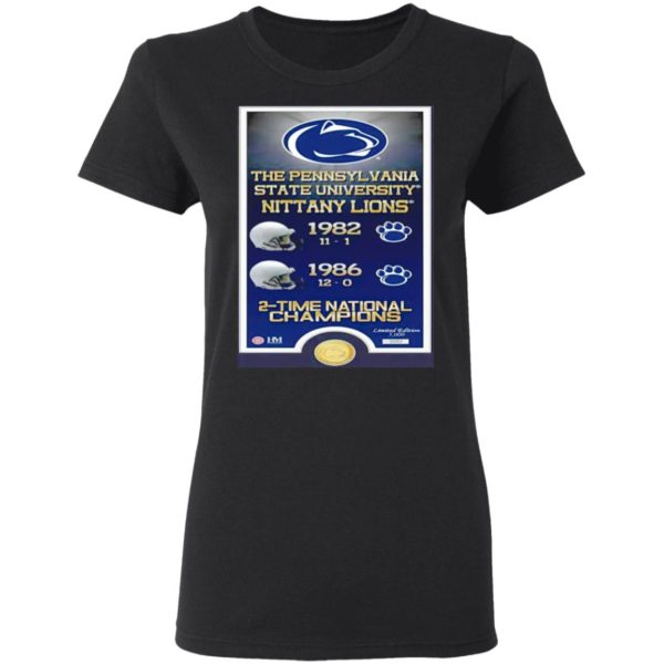 The Pennsylvania State University Nittany Lions 1982 1986 2 Time National Champions Shirt