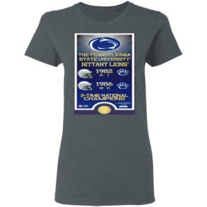 The Pennsylvania State University Nittany Lions 1982 1986 2 Time National Champions Shirt