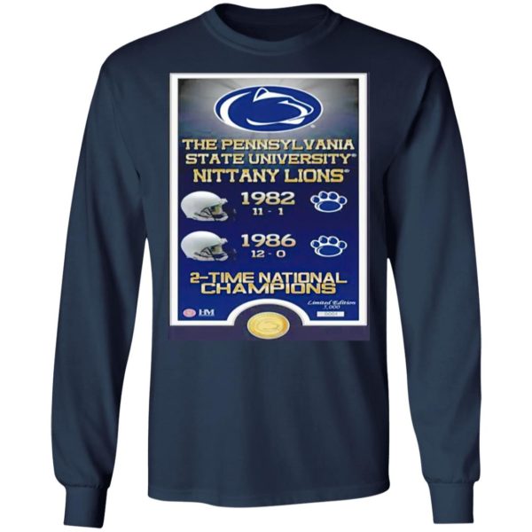 The Pennsylvania State University Nittany Lions 1982 1986 2 Time National Champions Shirt