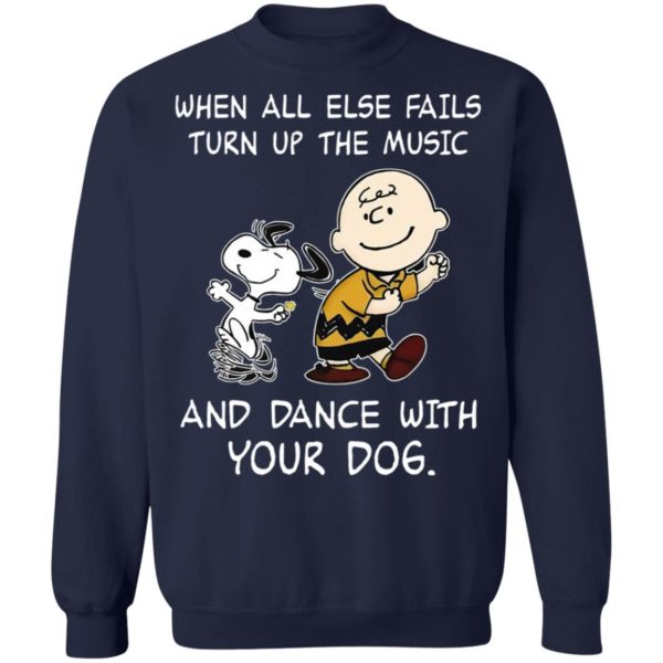 Snoopy And Charlie Brown When All Else Fails Turn Up The Music Shirt