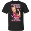Strong Girl Just Because It Burns It Doesn’t Mean You’re Gonna Die You Gotta Get Up And Try Shirt