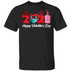 2021 Face Mask Happy Valentine’s Day Shirt
