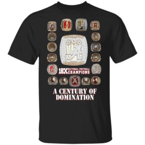 18x National Football Champions A Century Of Domination Shirt