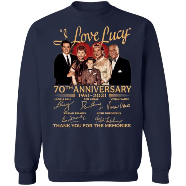 I Love Lucy 70Th Aniversary 1951 2021 Thank You For The Memories Signatures Shirt