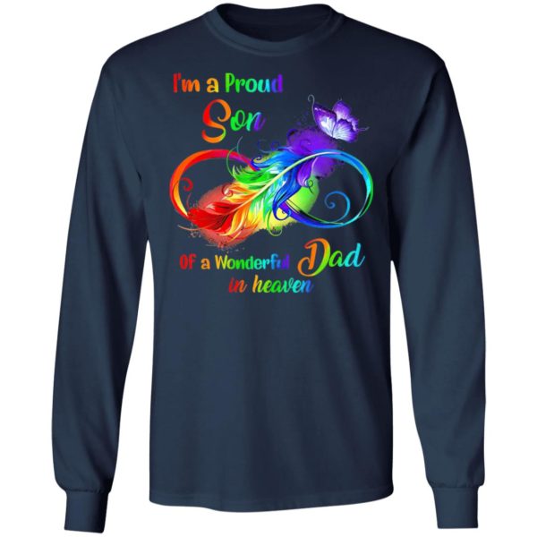 I’m A Proud Son Of A Wonderful Dad In Heaven Shirt